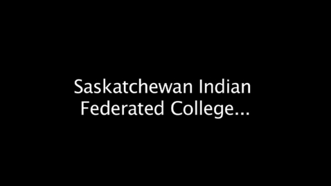 Thumbnail for From SIFC To First Nations University Of Canada