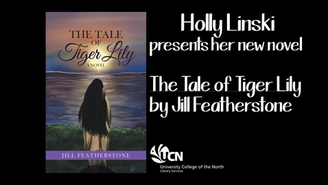 Thumbnail for OLRL -  Holly Linski Author Visit - The Tale of Tiger Lily