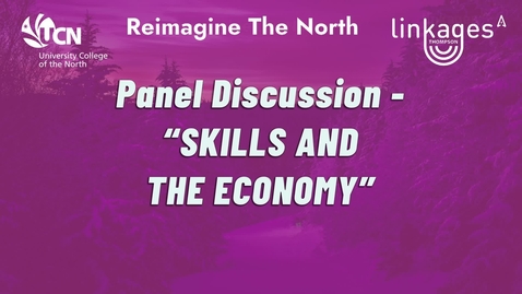 Thumbnail for Linkages 25 Skills and Economy Panel