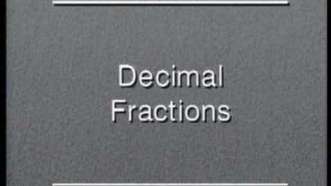 Thumbnail for Mathematics in the Plant - Decimal Fractions