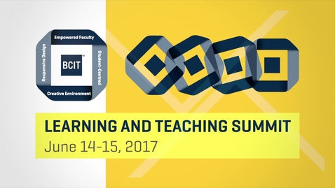 Thumbnail for BCIT Learning &amp; Teaching Summit 2017