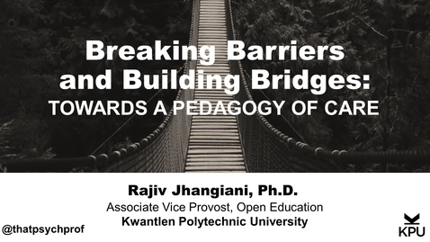 Thumbnail for Rajiv Jhangiani Keynote Speaker Learning &amp; Teaching Summit 2019