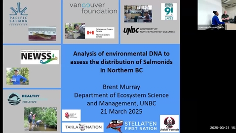 Thumbnail for NRESI Colloquium - March 21, 2025 - Analysis of environmental DNA to assess the distribution of Salmonids in Northern BC