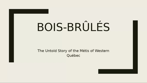 Thumbnail for The Untold Story of the Metis in Western Quebec - February 12 2021