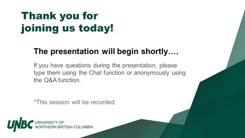 Thumbnail for Experience the North - Choose UNBC Information Session
