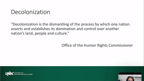 Thumbnail for Decolonization at UNBC - How You Can Help