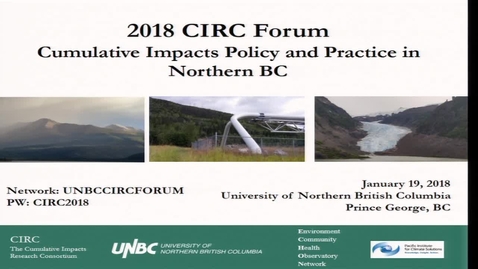 Thumbnail for Session 1: Cumulative effects frameworks for assessment, monitoring, and management