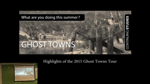 Thumbnail for Rob Bryce &amp; Kelset Wiebe - Ghost Towns of Northwest BC from Past to Present
