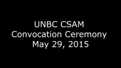 Thumbnail for CSAM Convocation 2015