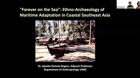 Thumbnail for Forever on the Sea: Ethno-Archaeology of Maritime Adaptation in Coastal Southeast As