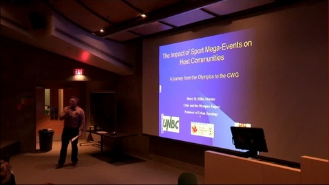 Thumbnail for January 30, 2015: Dr. Harry Hiller - The Impact of Sport Mega-Events on Host Communities