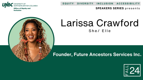 Thumbnail for EDIA Speaker Series:  Larissa Crawford