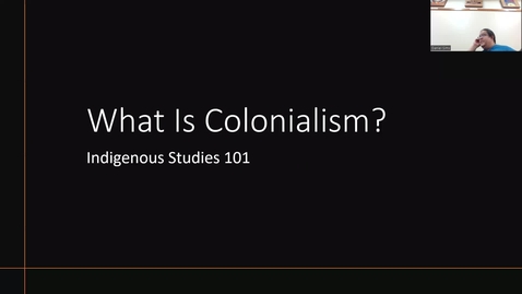 Thumbnail for Indigenous Studies 101: What Is Colonialism? - September 2023