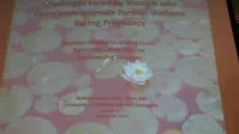 Thumbnail for Kathryn Banks - Challenges for Women who Experience Intimate Partner Violence during Pregnancy”