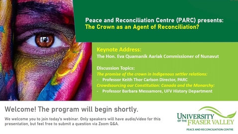 Thumbnail for Peace Talks: The Crown as an Agent of Reconciliation?