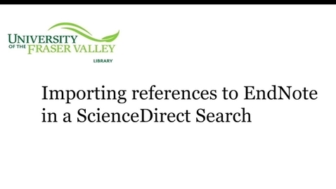 Thumbnail for EndNote - Importing References from ScienceDirect