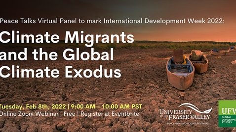 Thumbnail for Peace Talk: Climate Migrants and the Global Climate Exodus