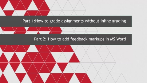 Thumbnail for How to download and markup student assignments (inline grading replacement) AND Markup Tutorial