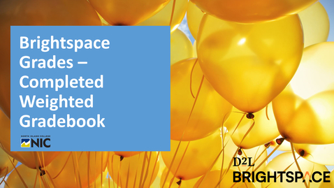 Thumbnail for Brightspace Grades - Completed Weighted Gradebook Sample