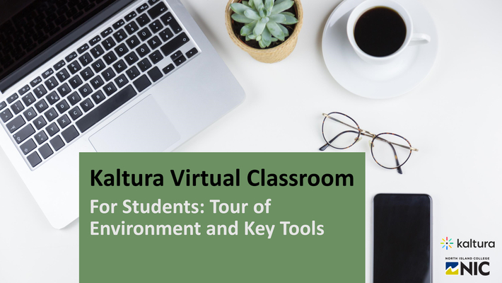 NIC Student Tour - Kaltura Virtual Classroom