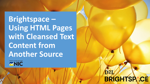 Thumbnail for Brightspace - Using HTML Pages with Cleansed Text Content from Another Source