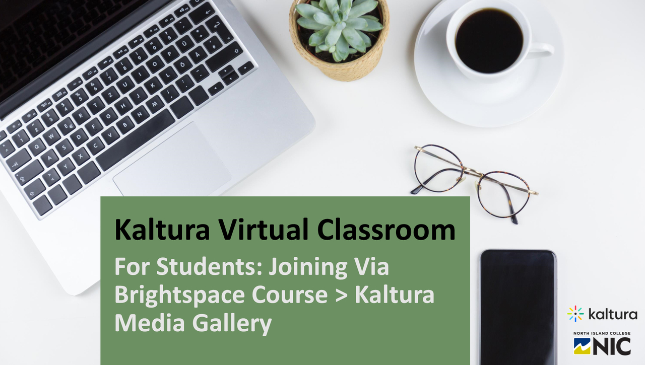 NIC Students - Joining Brightspace Kaltura Virtual Classroom Space