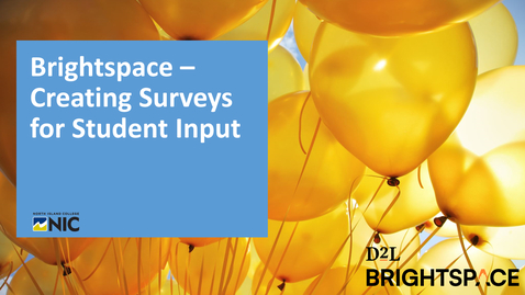 Thumbnail for Brightspace - Creating, Editing and Setting up Surveys