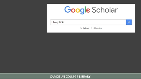 Thumbnail for Adding Camosun Library links to Google Scholar Results