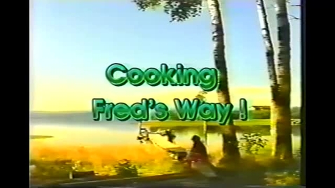 Thumbnail for Cooking_Fred's_way.mp4