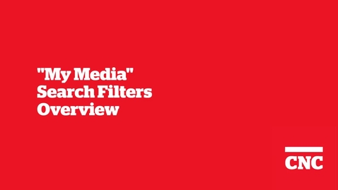 Thumbnail for "My Media" Search Filters Overview
