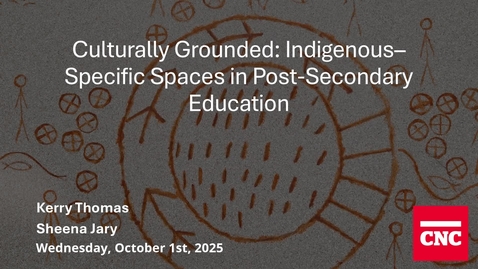 Thumbnail for Culturally Grounded: Indigenous-Specific Spaces in Post-Secondary Education