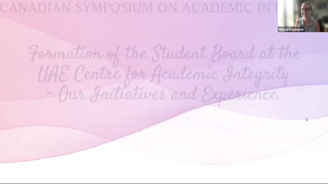 Thumbnail for Ms. Serene John, Formation of the Student board at the UAE Centre for Academic Integrity- Our initiatives and experience.