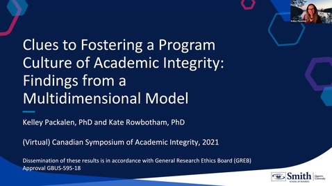 Thumbnail for Prof. Kelley Packalen, Clues to Fostering a Program Culture of Academic Integrity: Findings from a Multidimensional Model
