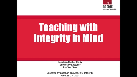 Thumbnail for Dr. Kathleen Burke, Teaching with Integrity in Mind.