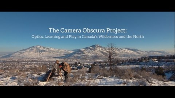 The Camera Obscura Project: Optics, Learning and Play in Canada’s Wilderness and the North