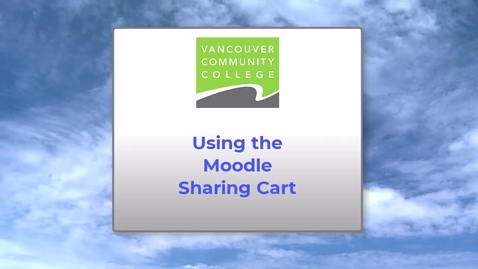 Thumbnail for Using the Moodle Sharing Cart