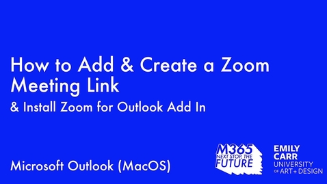 Thumbnail for How to Create a Zoom Meeting using Outlook Calendar