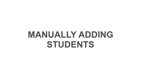 Thumbnail for manuallyaddingstudents