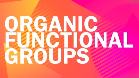 Thumbnail for CHEM 1120: 4 - Organic Functional Groups.mp4