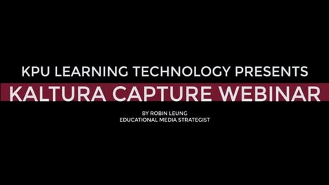 Thumbnail for Kaltura Capture Walkthrough webinar