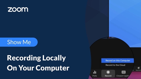 Thumbnail for Recording Locally On Your Computer