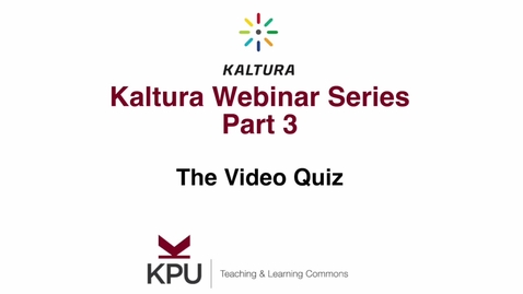Thumbnail for Kaltura Webinar 3.2