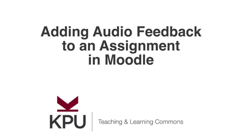 Thumbnail for Adding Audio Feedback to an Assignment