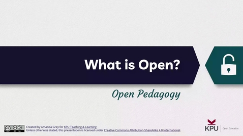 Thumbnail for What is Open? Open Pedagogy