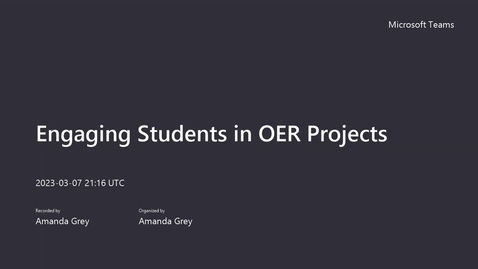 Thumbnail for Engaging Students in OER Projects - Monica Affleck