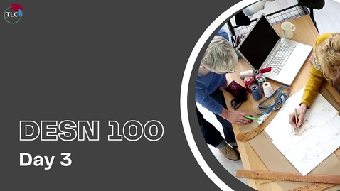 Thumbnail for DESN 100 - Day 3