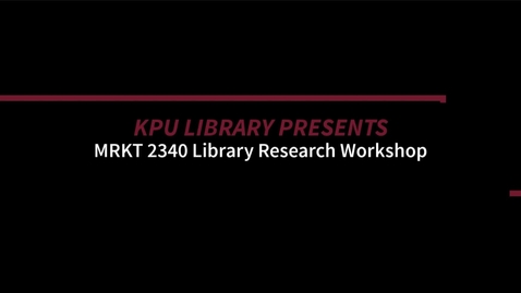 Thumbnail for MRKT 2340 LIBRARY WORKSHOP - FALL 2024