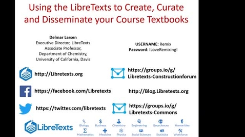 Thumbnail for Webinar recording: Using the LibreTexts to Create, Curate and Disseminate your Course Textbooks