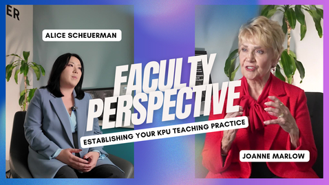 Thumbnail for Establishing Your KPU Teaching Practice Workshop - Faculty Perspective