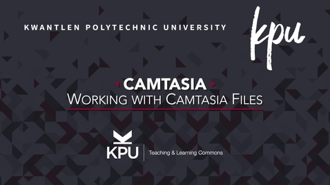 Thumbnail for Working with Camtasia Files